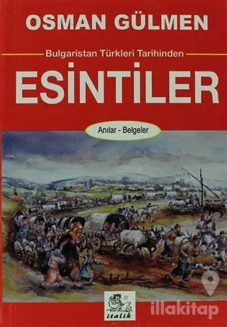 Bulgaristan Türkleri Tarihinden Esintiler