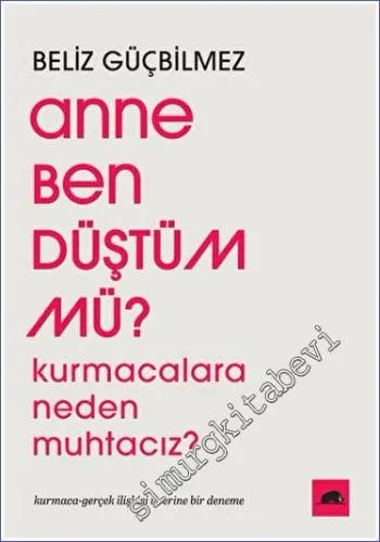 Anne Ben Düştüm mü -        2023
