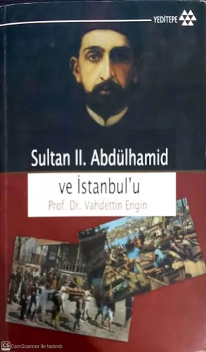 Sultan 2. Abdülhamid Ve İstanbul'u