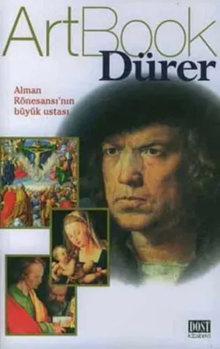 Art Book Dürer; Alman Rönesansının Büyük Ustası