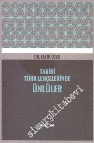 Tarihi Türk Lehçelerinde Ünlüler -         2014