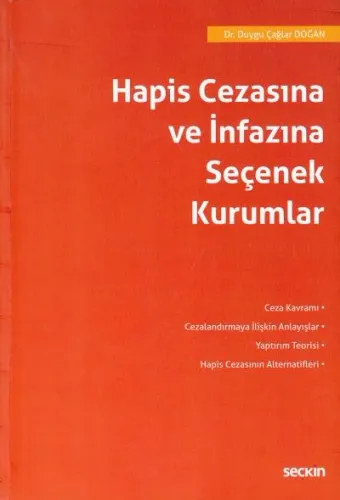 Hapis Cezasına ve İnfazına Seçenek Kurumlar