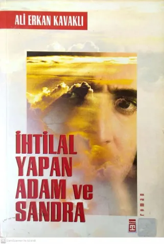 İhtilal Yapan Adam ve Sandra