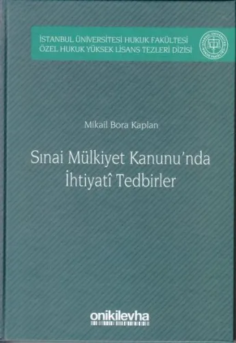 Sınai Mülkiyet Kanunu'nda İhtiyadi Tedbirler