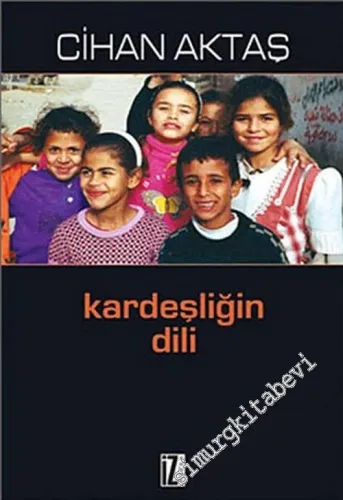 Kardeşliğin Dili -        2010