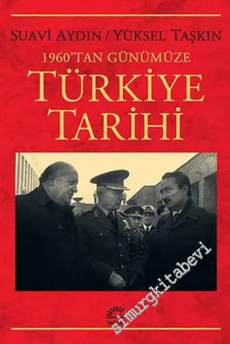 1960'tan Günümüze Türkiye Tarihi -         2016