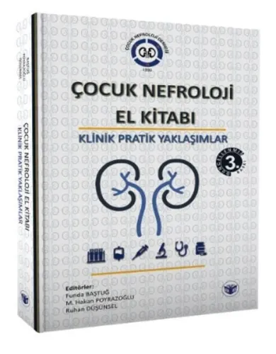 Çocuk Nefroloji El Kitabı-Klinik Pratik Yaklaşımlar
