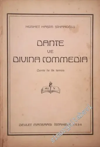 Dante ve Divina Commedia: Dante ile İlk Temas -        1934
