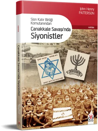 Sion Katır Birliği Komutanından Çanakkale Savaşı'nda Siyonistler %33 i Sion Katır Birliği Komutanından Çanakkale Savaşı'nda Siyonistler %33 i
