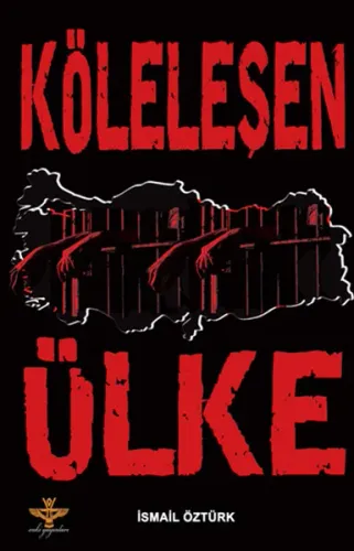 Köleleşen Ülke