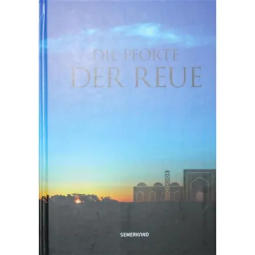Die Pforte der Reue  (Ciltli)