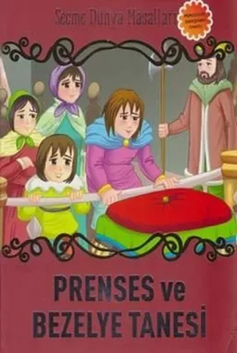 Prenses ve Bezelye Tanesi Seçme Dünya Masalları