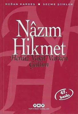 Henüz Vakit Varken Gülüm