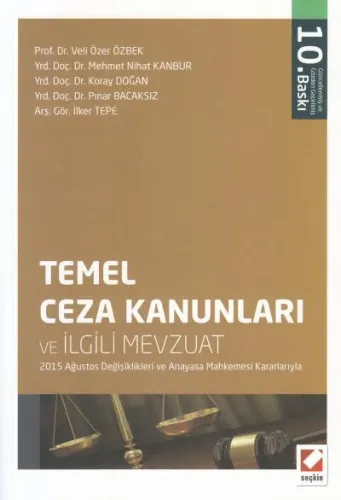 Temel Ceza Kanunları ve İlgili Mevzuat