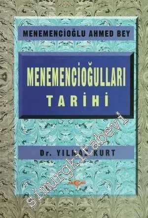 Menemencioğulları Tarihi: Menemencioğlu Ahmet Bey -
