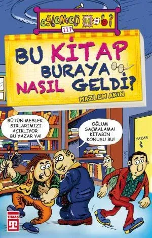 Bu Kitap Buraya Nasıl Geldi (Eski)