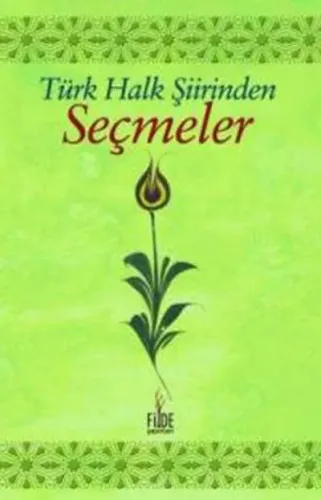 Türk Halk Şiirinden Seçmeler
