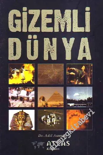 Gizemli Dünya: Doğa Üstü Olaylar ve Evrenin Sırları -