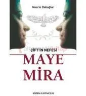 Çift'in Nefesi Maye Mira