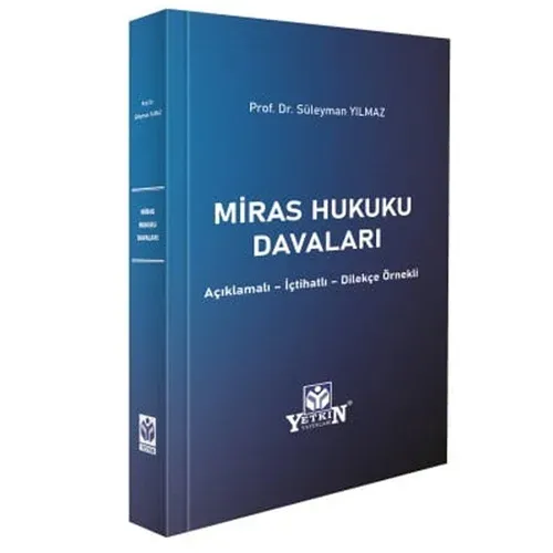 Miras Hukuku Davaları Açıklamalı