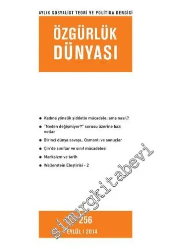 Özgürlük Dünyası Aylık Sosyalist Teori ve Politika Dergisi - Sayı: 256      Eylül
