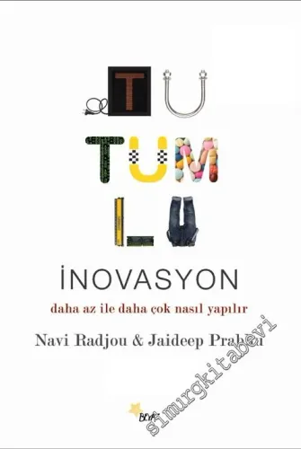 Tutumlu İnovasyon: Daha Az ile Daha Çok Nasıl Yapılır -        2016