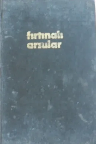fırtınalı arzular