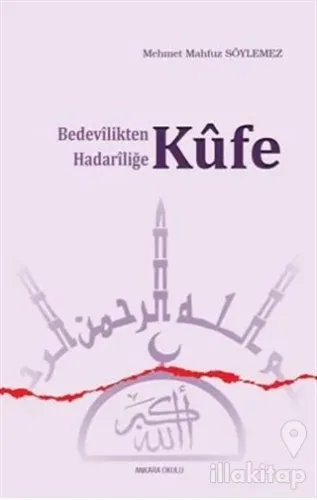Bedevilikten Hadariliğe Kufe