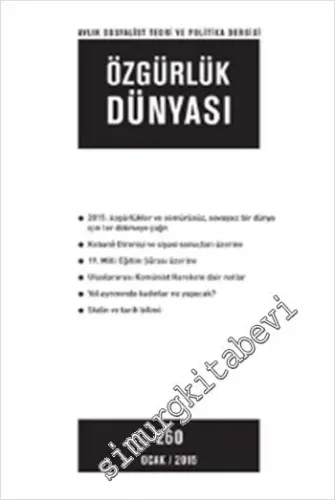 Özgürlük Dünyası Aylık Sosyalist Teori ve Politika Dergisi - Sayı: 260      Ocak