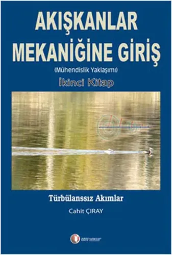 Akışkanlar Mekaniğine Giriş (İkinci Kitap)