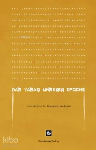 Das Yasaq Unserer Epoche - Asrımızın Yesakı (Almanca)
