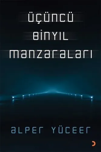 Üçüncü Binyıl Manzaraları