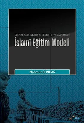 İSLAMİ EĞİTİM MODELİ