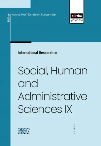 International Research in Social, Human and Administrative Sciences IX