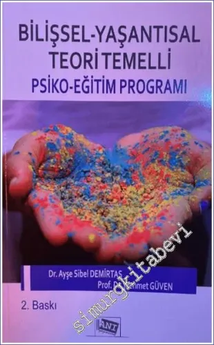 Bilişsel - Yaşantısal Teori Temelli Psiko - Eğitim Programı -         2023