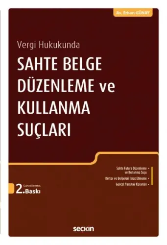 Sahte Belge Düzenleme ve Kullanma Suçları
