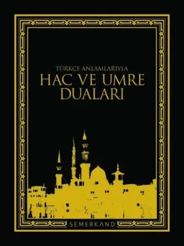 Hac ve Umre Duaları