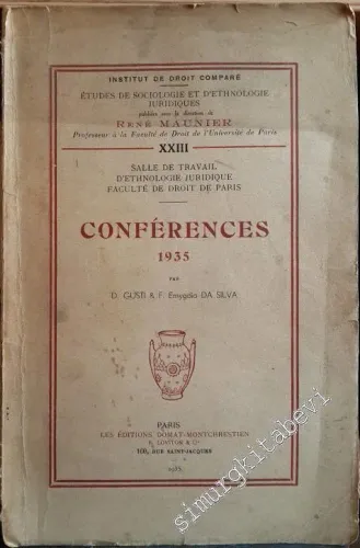 Conférences 1935: La Monographîe et L'Actîon Monographique en Roumanie -        1935