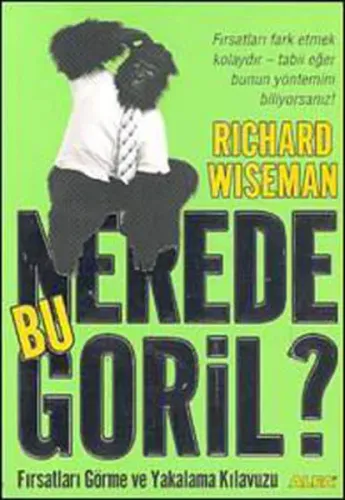 Nerede Bu Goril? Fırsatları Görme ve Yakalama Kılavuzu