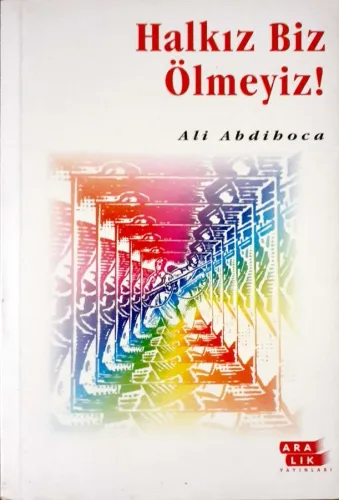 Halkız Biz Ölmeyiz!