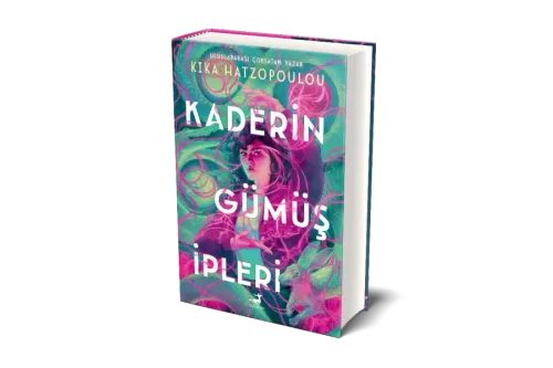 Kaderin Gümüş İpleri (Ciltli)