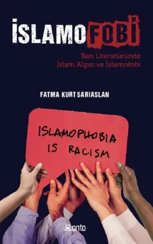 İslamofobi; Batı Literatüründe İslam Algısı ve İslamofobi