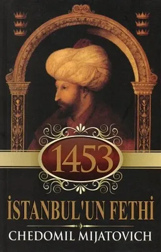 1453 İstanbul'un Fethi