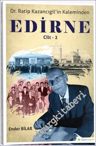 Ratip Kazancıgil'in Kaleminden Edirne 2 Cilt TAKIM - 2020