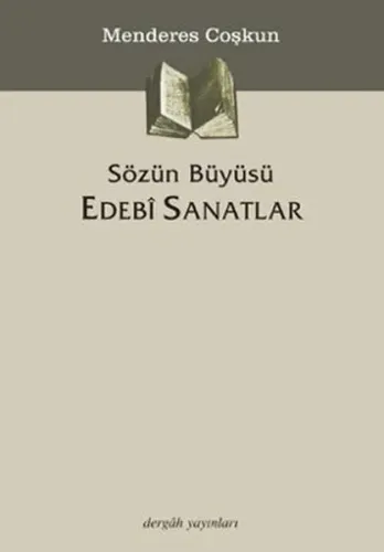 Sözün Büyüsü Edebi Sanatlar