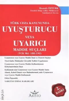 Uyuşturucu veya Uyarıcı Madde Suçları