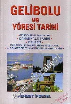 Gelibolu Yöresi ve Tarihi -        1998