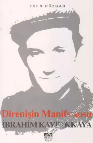 Direnişin Manifestosu İbrahim Kaypakkaya -