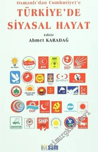 Osmanlı'dan Cumhuriyet'e Türkiye'de Siyasal Hayat -        2015