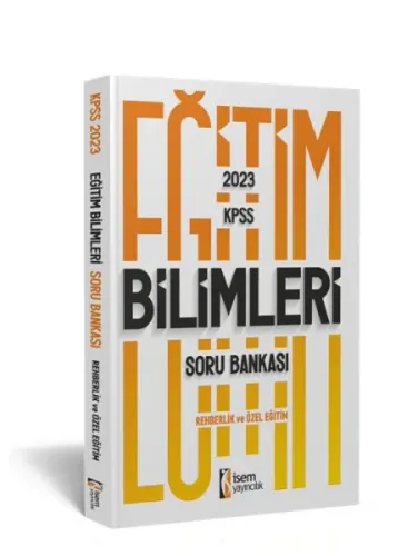 İsem Yayıncılık 2023 KPSS Eğitim Bilimleri Rehberlik ve Özel Eğitim Soru Bankası